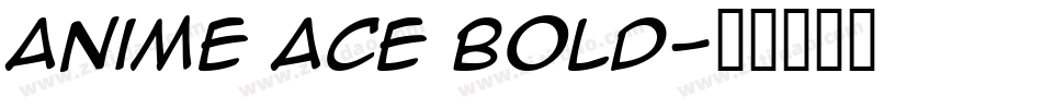 Anime Ace Bold字体转换